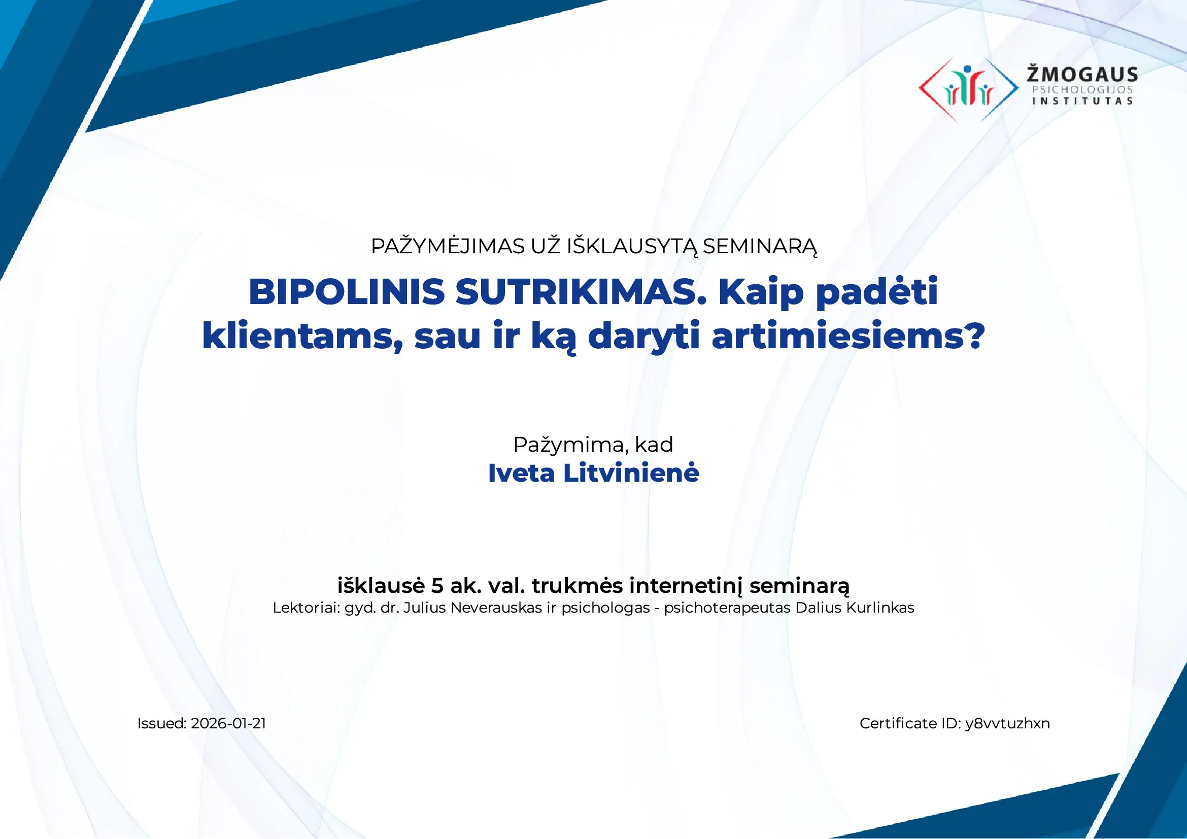 Bipolinis sutrikimas: pagalba klientui ir artimiesiems